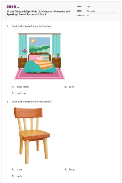 20 câu Tiếng Anh lớp 3 Unit 13: My house - Phonetics and Speaking - Global Success có đáp án