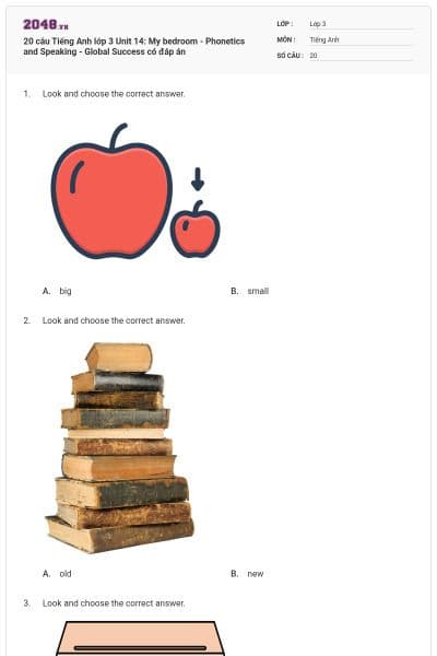 20 câu Tiếng Anh lớp 3 Unit 14: My bedroom - Phonetics and Speaking - Global Success có đáp án