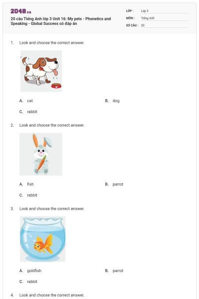 20 câu Tiếng Anh lớp 3 Unit 16: My pets - Phonetics and Speaking - Global Success có đáp án