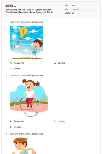 20 câu Tiếng Anh lớp 3 Unit 19: Outdoor activities - Phonetics and Speaking - Global Success có đáp án