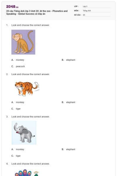 20 câu Tiếng Anh lớp 3 Unit 20: At the zoo - Phonetics and Speaking - Global Success có đáp án