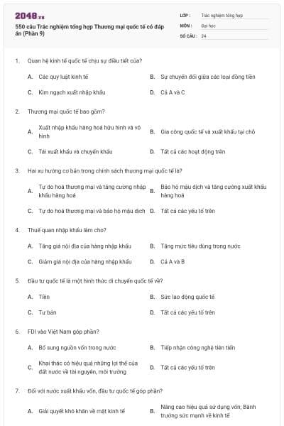 550 câu Trắc nghiệm tổng hợp Thương mại quốc tế có đáp án (Phần 9)