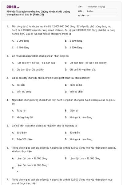 950 câu Trắc nghiệm tổng hợp Chứng khoán và thị trường chứng khoán có đáp án (Phần 20)