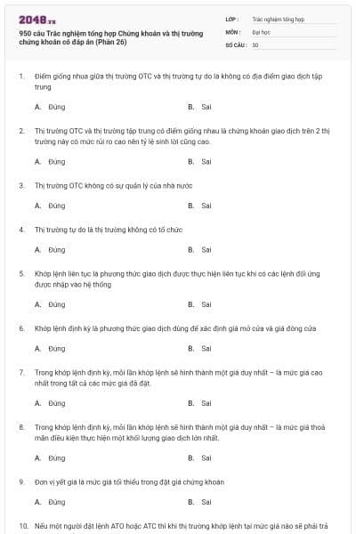 950 câu Trắc nghiệm tổng hợp Chứng khoán và thị trường chứng khoán có đáp án (Phần 26)