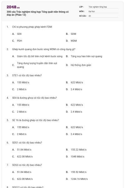 300 câu Trắc nghiệm tổng hợp Tổng quát viễn thông có đáp án (Phần 13)