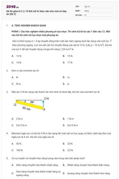 Đề thi giữa kì 2 Lí 10 Kết nối tri thức cấu trúc mới có đáp án (Đề 2)