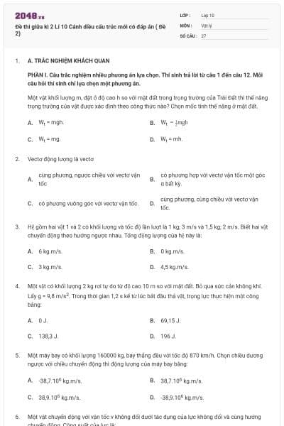 Đề thi giữa kì 2 Lí 10 Cánh diều cấu trúc mới có đáp án ( Đề 2)