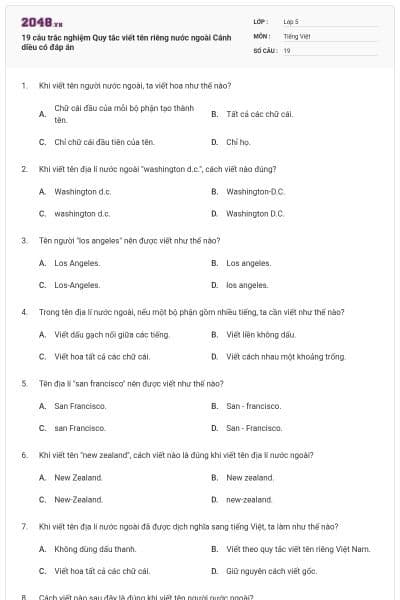 19 câu trắc nghiệm Quy tắc viết tên riêng nước ngoài Cánh diều có đáp án