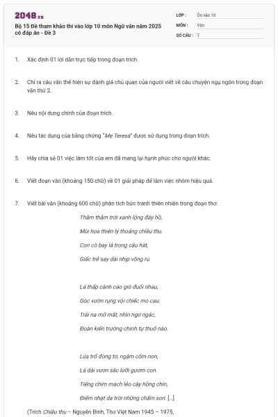 Bộ 15 Đề tham khảo thi vào lớp 10 môn Ngữ văn năm 2025 có đáp án - Đề 3