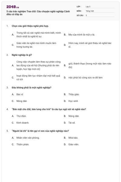 5 câu trắc nghiệm Trao đổi: Câu chuyện nghề nghiệp Cánh diều có đáp án