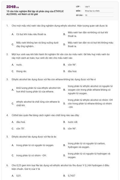 10 câu trắc nghiệm Bài tập về phản ứng của ETHYLIC ALCOHOL với Natri có lời giải