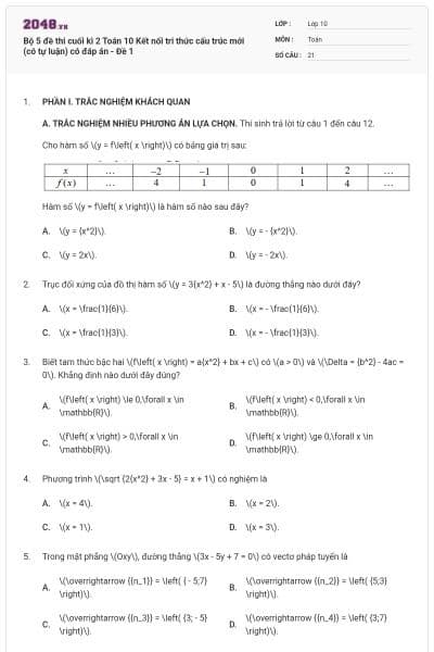 Bộ 5 đề thi cuối kì 2 Toán 10 Kết nối tri thức cấu trúc mới (có tự luận) có đáp án - Đề 1
