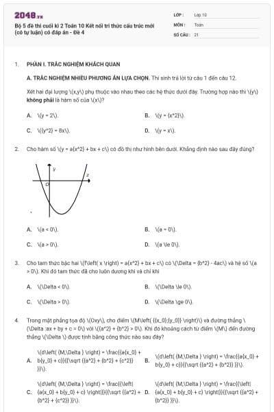 Bộ 5 đề thi cuối kì 2 Toán 10 Kết nối tri thức cấu trúc mới (có tự luận) có đáp án - Đề 4