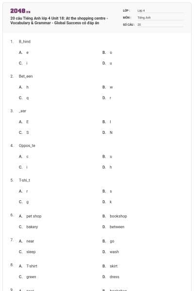 20 câu Tiếng Anh lớp 4 Unit 18: At the shopping centre - Vocabulary & Grammar - Global Success có đáp án