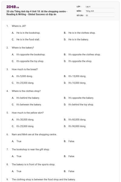 20 câu Tiếng Anh lớp 4 Unit 18: At the shopping centre - Reading & Writing - Global Success có đáp án