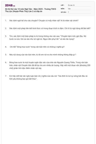 Đề thi thử vào 10 môn Ngữ Văn - Năm 2025 - Trường THCS Thọ Lộc (Huyện Phúc Thọ) Lần 2 có đáp án