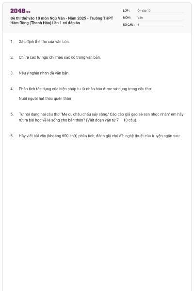 Đề thi thử vào 10 môn Ngữ Văn - Năm 2025 - Trường THPT Hàm Rồng (Thanh Hóa) Lần 1 có đáp án
