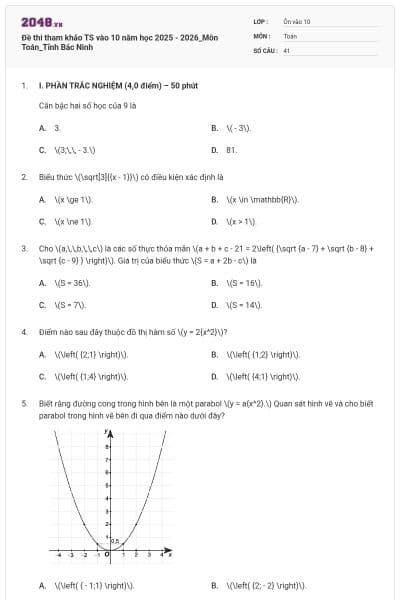 Đề thi tham khảo TS vào 10 năm học 2025 - 2026_Môn Toán_Tỉnh Bắc Ninh
