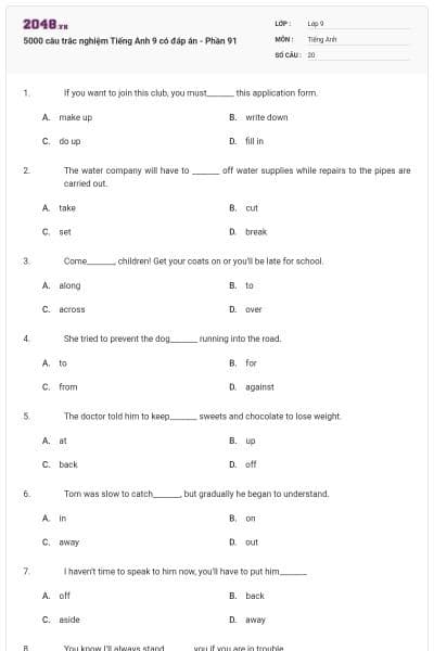 5000 câu trắc nghiệm Tiếng Anh 9 có đáp án - Phần 91