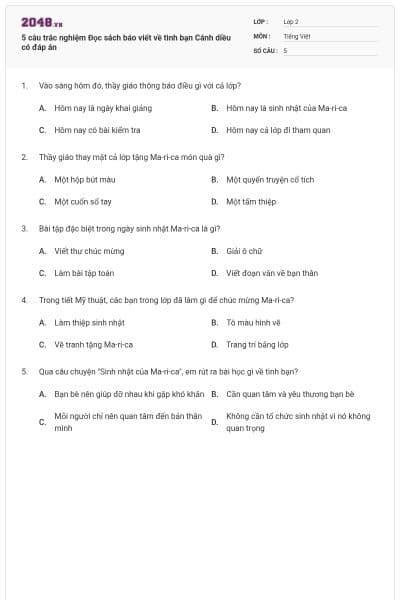 5 câu trắc nghiệm Đọc sách báo viết về tình bạn Cánh diều có đáp án