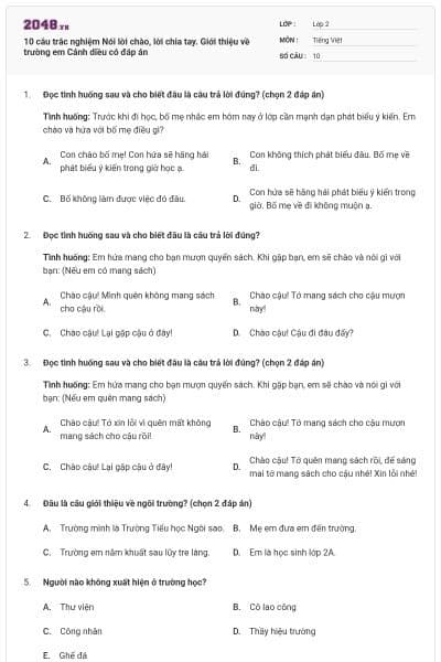 10 câu trắc nghiệm Nói lời chào, lời chia tay. Giới thiệu về trường em Cánh diều có đáp án