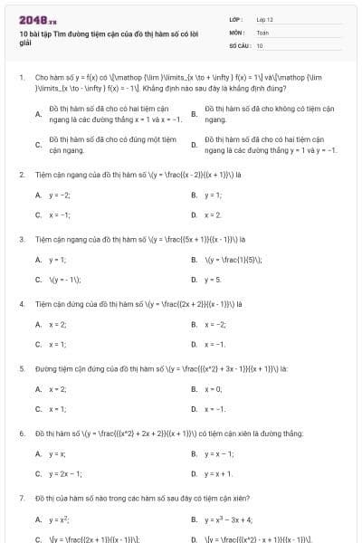 10 bài tập Tìm đường tiệm cận của đồ thị hàm số có lời giải