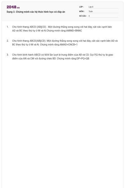 Dạng 3. Chứng minh các hệ thức hình học có đáp án