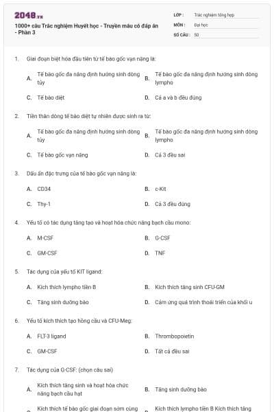 1000+ câu Trắc nghiệm Huyết học - Truyền máu có đáp án - Phần 3