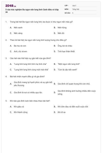 5 câu trắc nghiệm Ba ngọn nến lung linh Cánh diều có đáp án