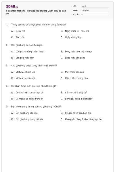 5 câu trắc nghiệm Trao tặng yêu thương Cánh diều có đáp án