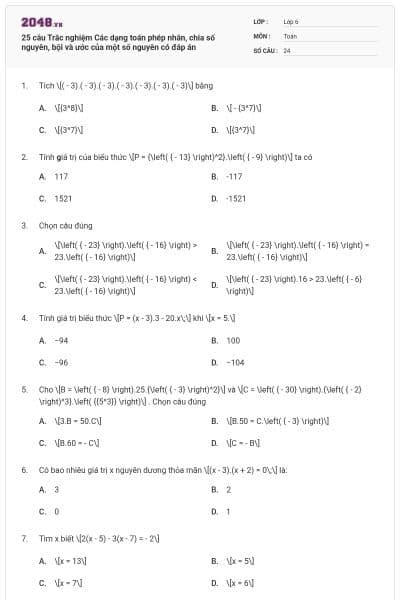25 câu Trắc nghiệm Các dạng toán phép nhân, chia số nguyên, bội và ước của một số nguyên có đáp án