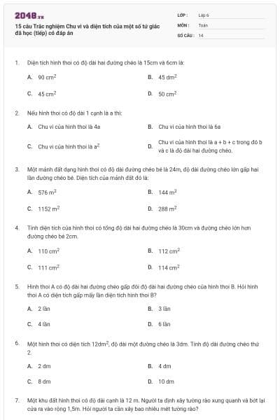 15 câu Trắc nghiệm Chu vi và diện tích của một số tứ giác đã học (tiếp) có đáp án