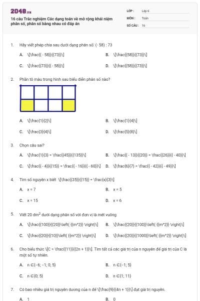 16 câu Trắc nghiệm Các dạng toán về mở rộng khái niệm phân số, phân số bằng nhau có đáp án
