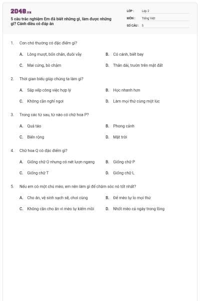 5 câu trắc nghiệm Em đã biết những gì, làm được những gì? Cánh diều có đáp án
