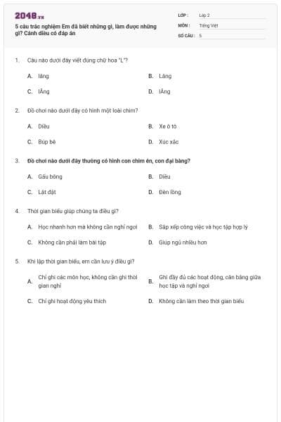 5 câu trắc nghiệm Em đã biết những gì, làm được những gì? Cánh diều có đáp án