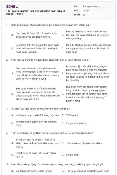 100+ câu trắc nghiệm tổng hợp Marketing ngân hàng có đáp án - Phần 4