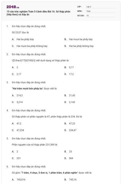 15 câu trắc nghiệm Toán 5 Cánh diều Bài 16. Số thập phân (tiếp theo) có đáp án