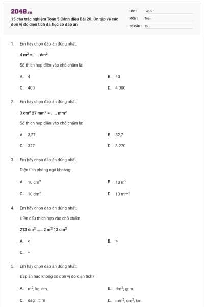 15 câu trắc nghiệm Toán 5 Cánh diều Bài 20. Ôn tập về các đơn vị đo diện tích đã học có đáp án