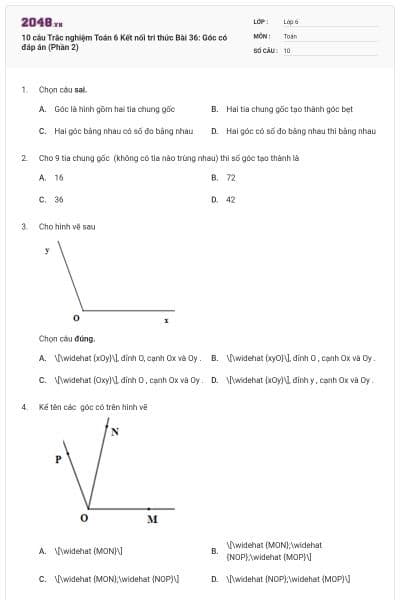 10 câu Trắc nghiệm Toán 6 Kết nối tri thức Bài 36: Góc có đáp án (Phần 2)