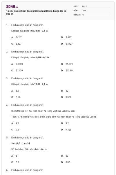 15 câu trắc nghiệm Toán 5 Cánh diều Bài 36. Luyện tập có đáp án