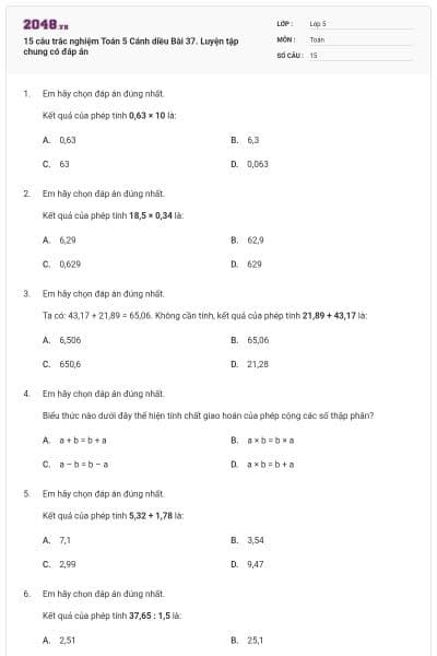 15 câu trắc nghiệm Toán 5 Cánh diều Bài 37. Luyện tập chung có đáp án