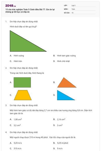 15 câu trắc nghiệm Toán 5 Cánh diều Bài 77. Em ôn lại những gì đã học có đáp án