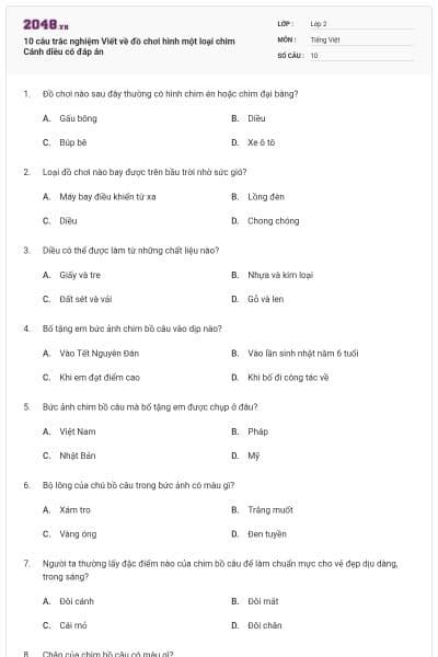 10 câu trắc nghiệm Viết về đồ chơi hình một loại chim Cánh diều có đáp án