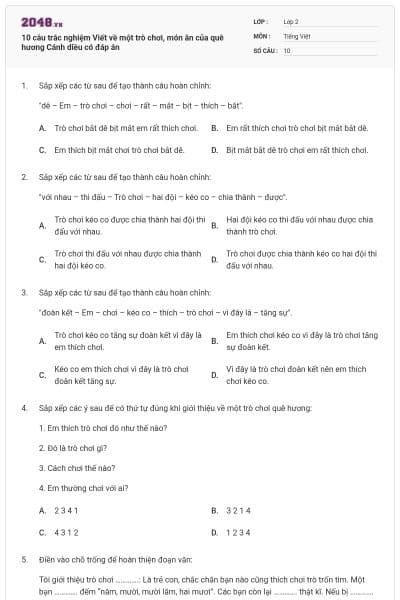 10 câu trắc nghiệm Viết về một trò chơi, món ăn của quê hương Cánh diều có đáp án