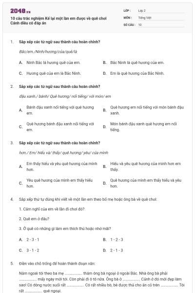 10 câu trắc nghiệm Kể lại một lần em được về quê chơi Cánh diều có đáp án