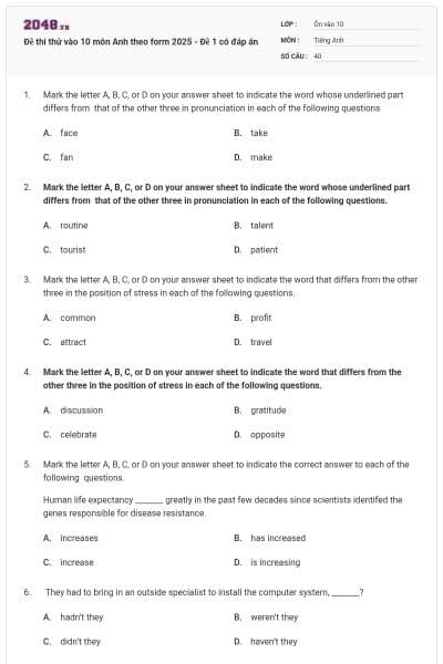Đề thi thử vào 10 môn Anh theo form 2025 - Đề 1 có đáp án