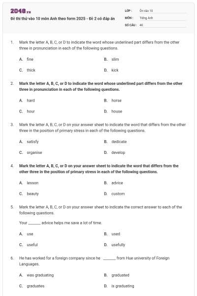 Đề thi thử vào 10 môn Anh theo form 2025 - Đề 2 có đáp án