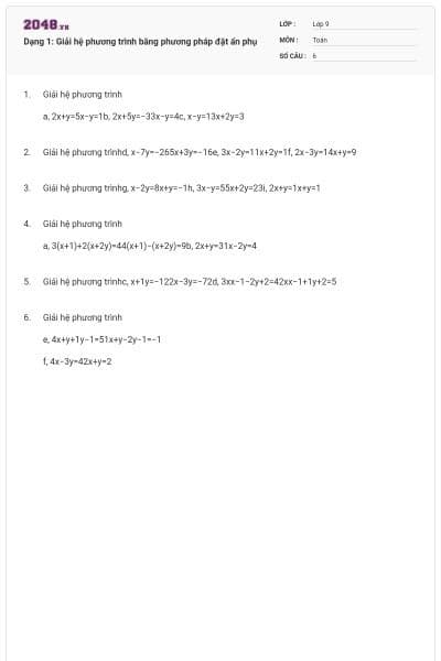 Dạng 1: Giải hệ phương trình bằng phương pháp đặt ẩn phụ