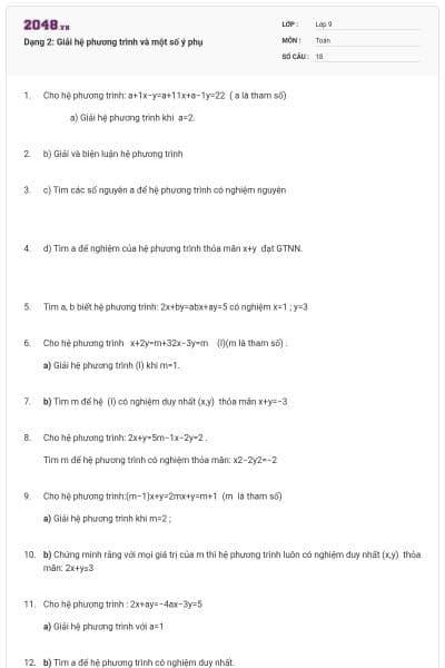 Dạng 2: Giải hệ phương trình và một số ý phụ