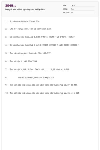 Dạng 4: Một số bài tập nâng cao về lũy thừa
